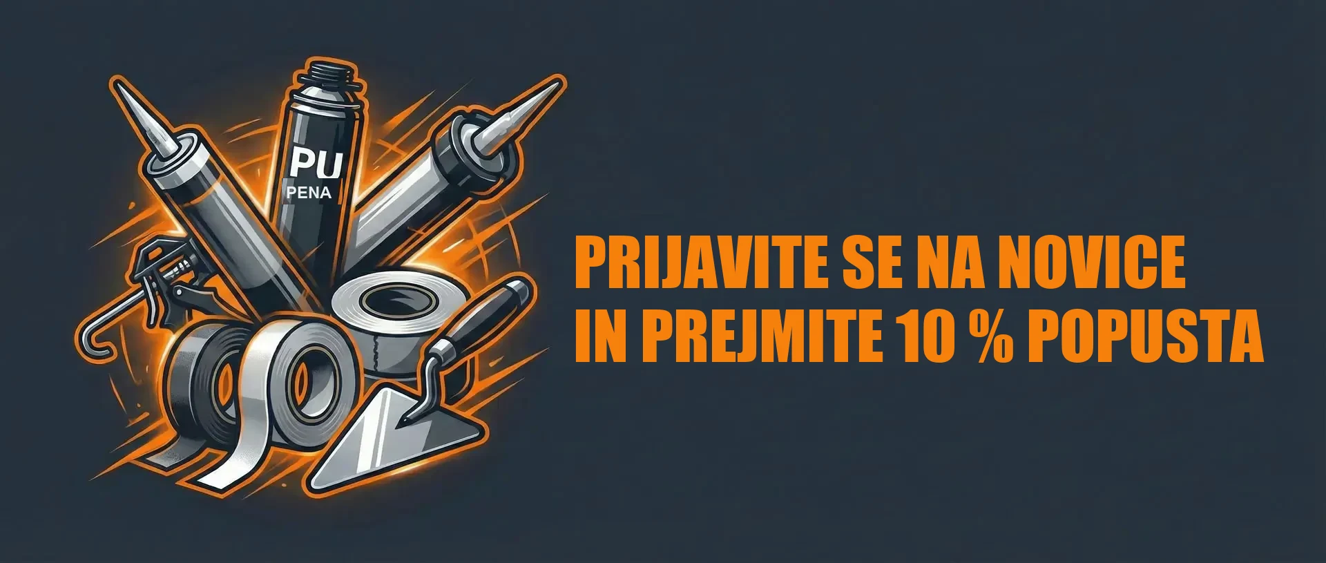 Prijava na novice Baustoff-Held z 10 % popusta – ilustracija kartuše, PU pene, lepilnih trakov in zidarske žlice