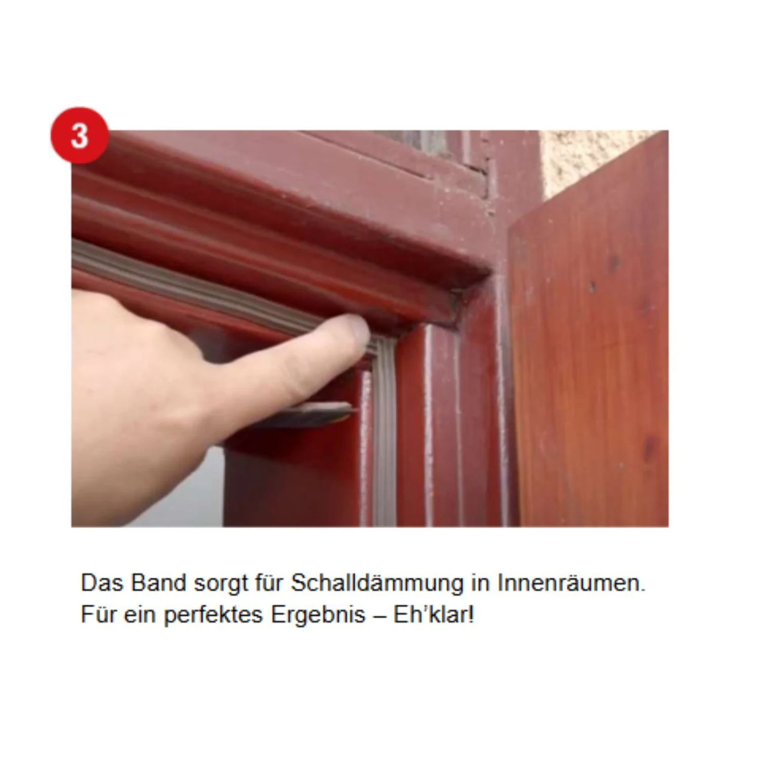 Schuller Airstop Fensterdichtung P-Profil, Anwendung Schritt 3: Dichtungsband andrücken